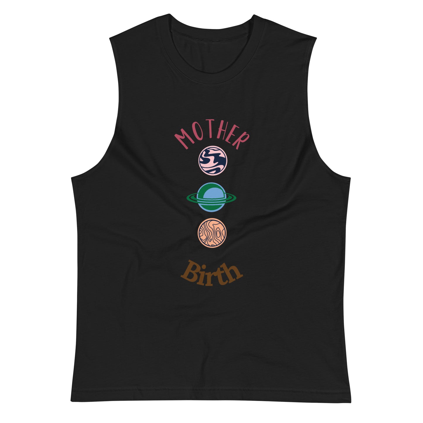 "Mother Birth" Muscle Shirt